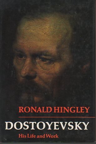 Dostoyevsky, His Life and Work book cover