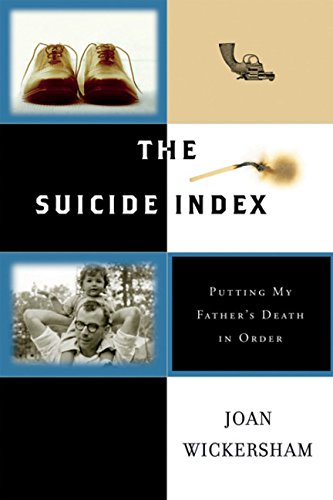 The Suicide Index: Putting My Father's Death in Order book cover