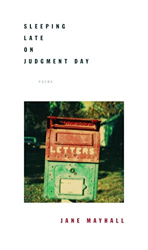 Sleeping Late on Judgment Day: Poems book cover