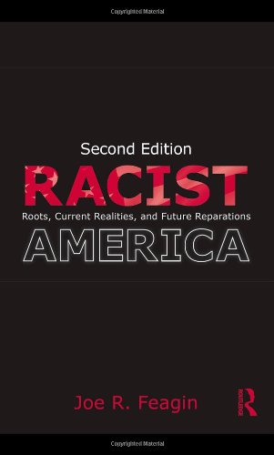 Racist America: Roots, Current Realities, and Future Reparations book cover