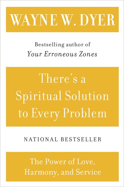 There's a Spiritual Solution to Every Problem book cover