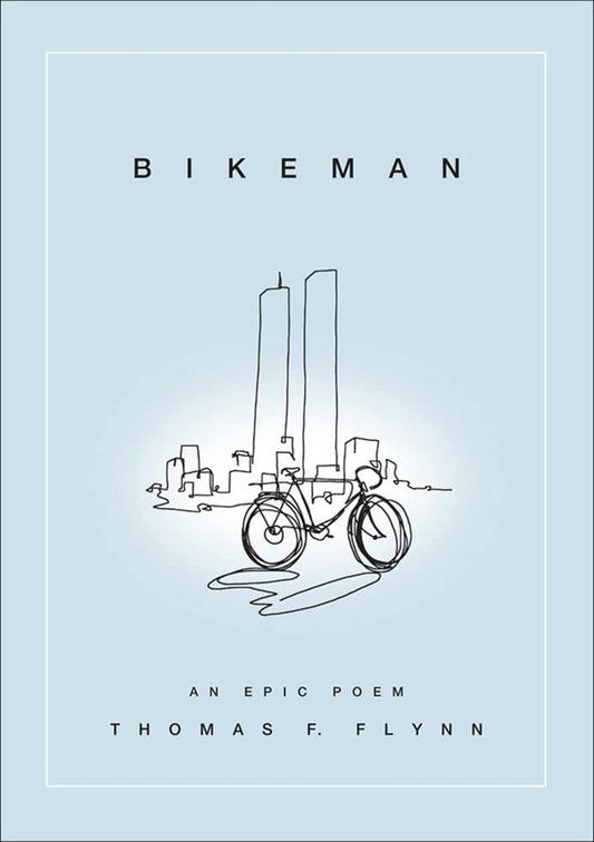 Bikeman: An Epic Poem