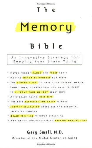 Memory Bible: An Innovative Strategy for Keeping Your Brain Young book cover