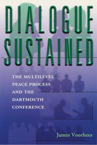 Dialogue Sustained: An Insider S Account of the Peace Process book cover
