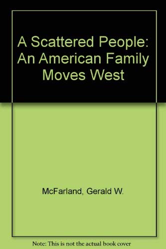 Scattered People: An American Family Moves West