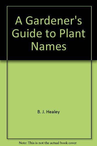 A Gardener's Guide to Plant Names book cover
