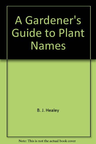 A Gardener's Guide to Plant Names