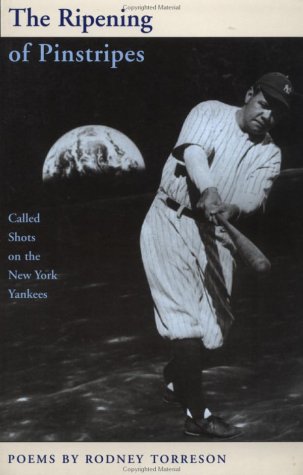 The Ripening of Pinstripes: Called Shots on the New York Yankees book cover