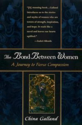 Bond Between Women: A Journey to Fierce Compassion