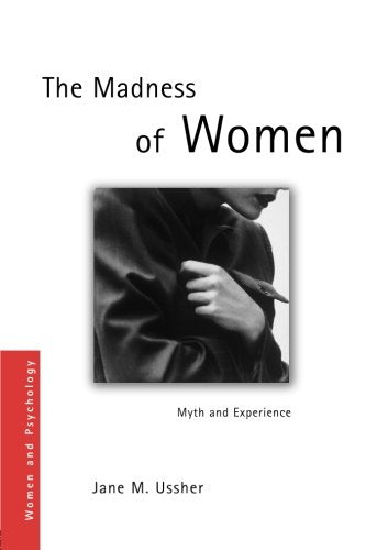 Madness of Women: Myth and Experience book cover