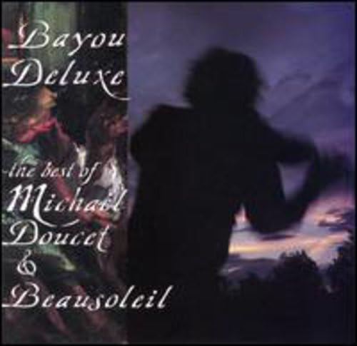 Bayou Deluxe: Best of Michael Doucet book cover
