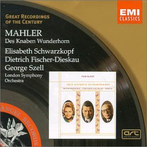 Mahler: Des Knaben Wunderhorn (Great Recordings of the Century)