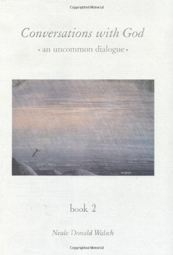 Conversations with God: An Uncommon Dialogue (2)