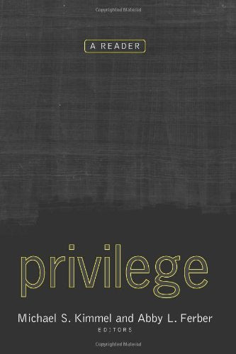 Privilege: A Reader