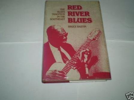 Red River Blues: The Blues Tradition in the Southeast book cover