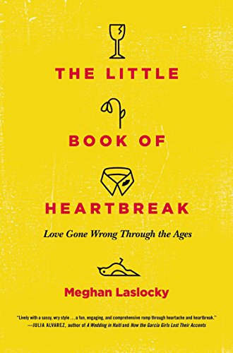 Little Book of Heartbreak: Love Gone Wrong Through the Ages book cover