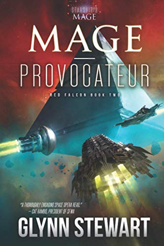 Mage-Provocateur: A Starship's Mage Universe Novel book cover