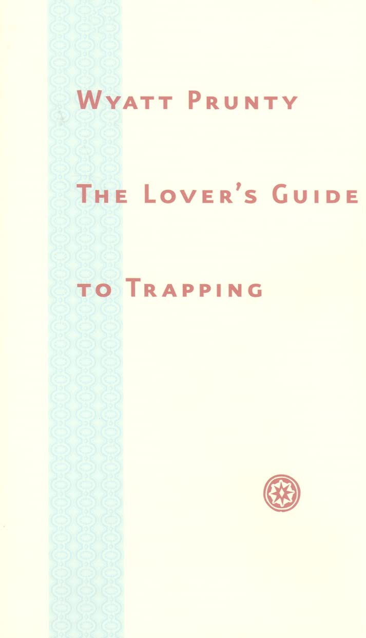 Lover's Guide to Trapping