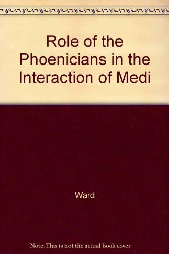 The Role of the Phoenicians in the Interaction of Mediterranean Civilizations book cover