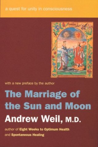 Marriage of the Sun and Moon: A Quest for Unity in Consciousness book cover
