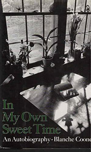 In My Own Sweet Time: An Autobiography