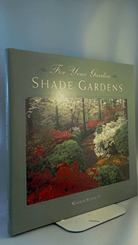 FOR YOUR GARDEN: Shade Gardens book cover