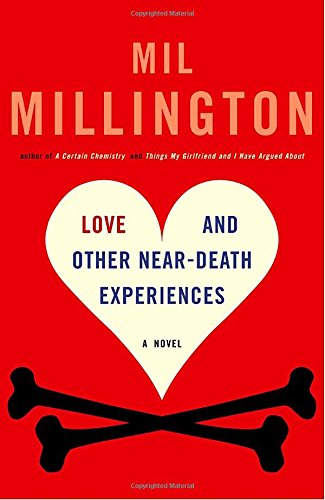 Love and Other Near-Death Experiences book cover