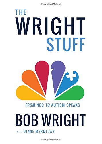 Wright Stuff: From NBC to Autism Speaks book cover