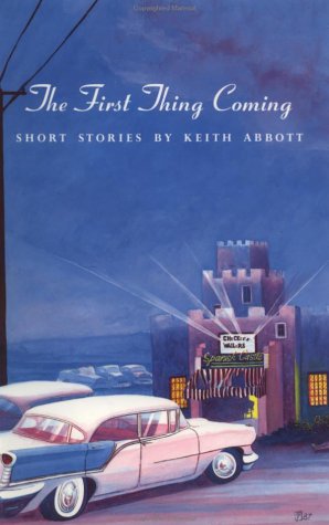 First Thing Coming