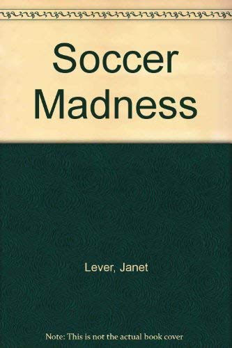 Soccer Madness (Revised)