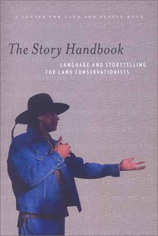 Story Handbook: A Primer on Language and Storytelling for Land Conservationists