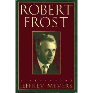 Robert Frost: A Biography (Revised)