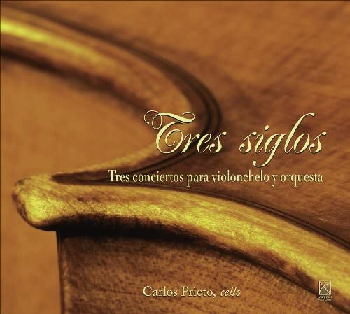 Three Centuries: Three Concertos for Cello & Orch