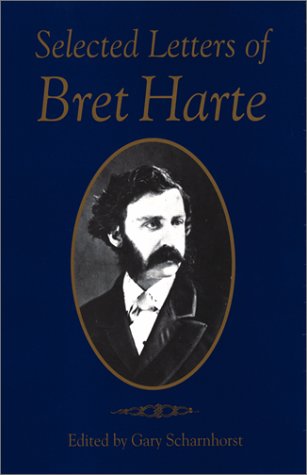 Selected Letters of Bret Harte