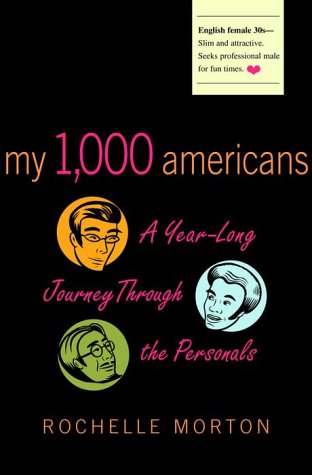 My 1,000 Americans: A Year-Long Odyssey Through the Personals book cover
