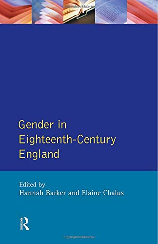 Gender in Eighteenth-Century England: Roles, Representations and Responsibilities book cover