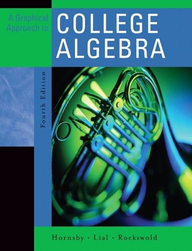 Graphical Approach to College Algebra