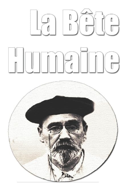 La Bête Humaine (French Edition) book cover