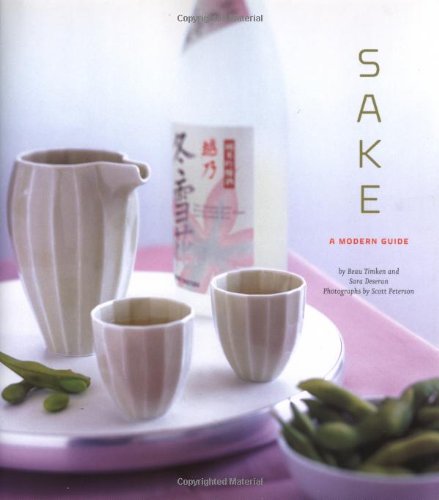 Sake: A Modern Guide