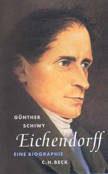 Eichendorff: Der Dichter in seiner Zeit : eine Biographie (German Edition) book cover