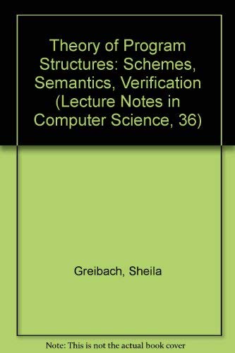 Theory of Program Structures: Schemes, Semantics, Verification book cover