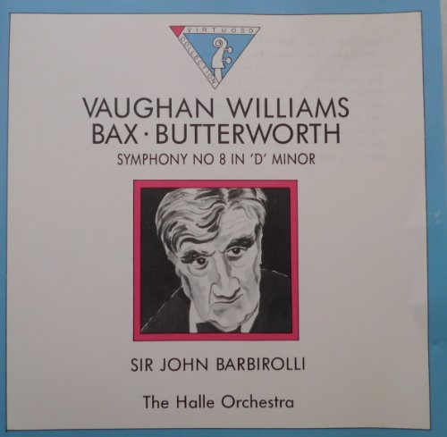 Vaughan Williams - Bax - Butterworth - Symphony 8 in D Minor [UK Import]