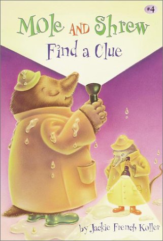 Mole and Shrew Find a Clue (A Stepping Stone Book(TM))