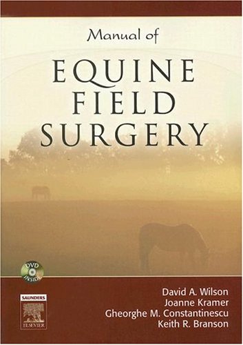 Manual of Equine Field Surgery [With DVD]