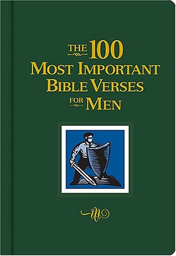 100 Most Important Bible Verses for Men: