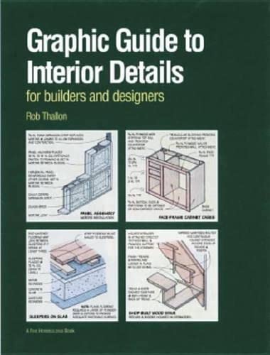 Graphic Guide to Interior Details: For Builders and Designers