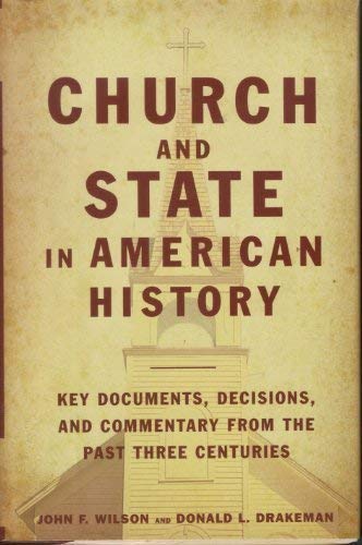 The Church and State in American History, Third Edition