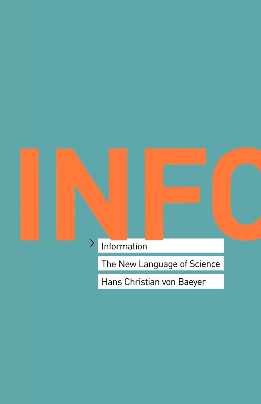 Information: The New Language of Science