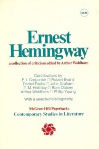 Ernest Hemingway: A Collection of Criticism