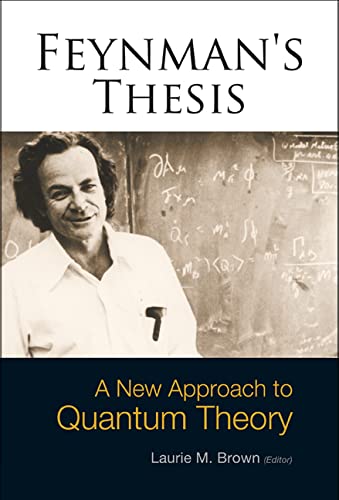 Feynman's Thesis - A New Approach to Quantum Theory